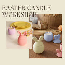 Load image into Gallery viewer, NEW Easter Candle Workshop 12th April